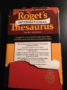 My well-thumbed copy of Roget's Thesaurus